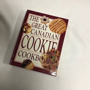 The Great Canadian Cookie Cookbook Hardcover 2001 Simple From Drop Cookies